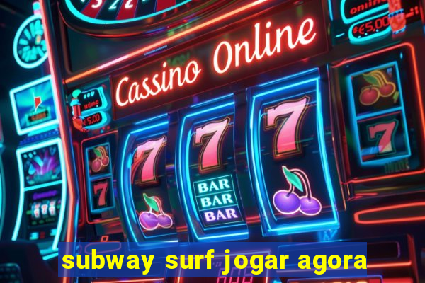 subway surf jogar agora